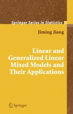 Linear and Generalized Linear Mixed Models and Their Applications