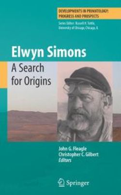 Elwyn Simons: A Search for Origins