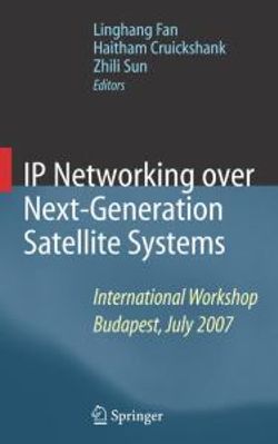 IP Networking over Next-Generation Satellite Systems