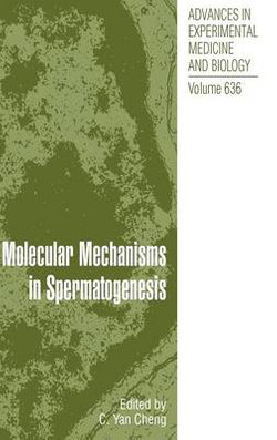 Molecular Mechanisms in Spermatogenesis