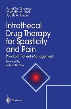 Intrathecal Drug Therapy for Spasticity and Pain