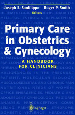 Primary Care in Obstetrics and Gynecology