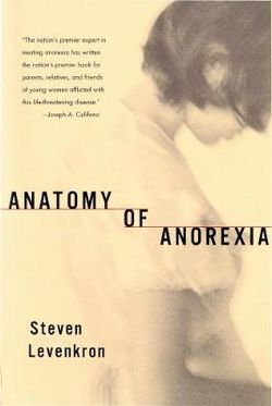 Anatomy of Anorexia