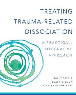 Treating Trauma-Related Dissociation