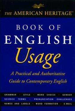 "American Heritage" Book of English Usage