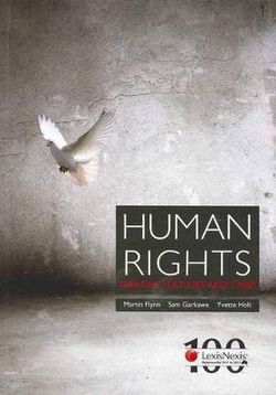 Human Rights: Treaties Statutes and Cases