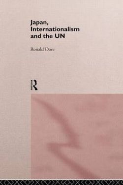 Japan, Internationalism and the UN