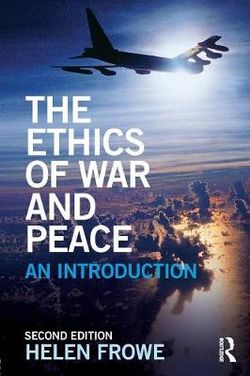 The Ethics of War and Peace