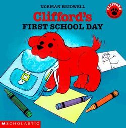 Clifford's First School Day (Classic Storybook)