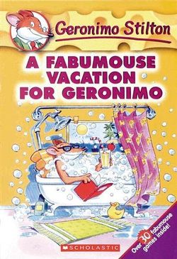 A Fabmouse Vacation for Geronimo