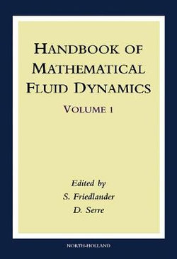 Handbook of Mathematical Fluid Dynamics: Volume 1