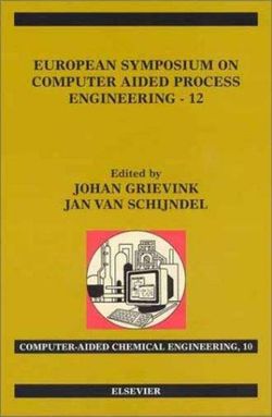 European Symposium on Computer Aided Process Engineering - 12: Volume 10