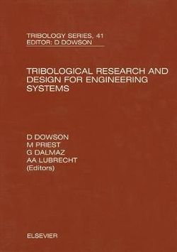 Tribological Research and Design for Engineering Systems