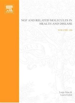 NGF and Related Molecules in Health and Disease: Volume 146