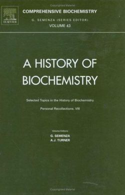 Selected Topics in the History of Biochemistry: Volume 43