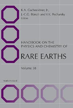 Handbook on the Physics and Chemistry of Rare Earths: Volume 38