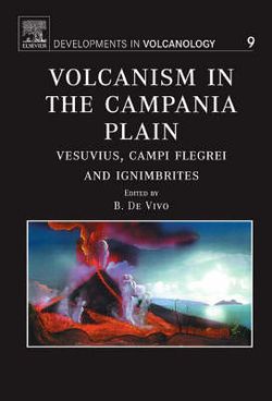 Volcanism in the Campania Plain: Volume 9