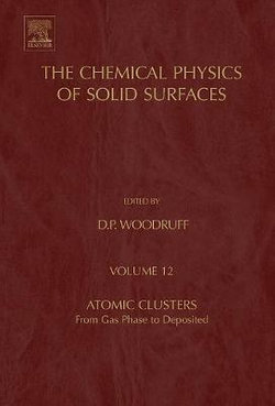 Atomic Clusters: Volume 12