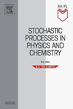 Stochastic Processes in Physics and Chemistry