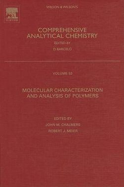 Molecular Characterization and Analysis of Polymers: Volume 53