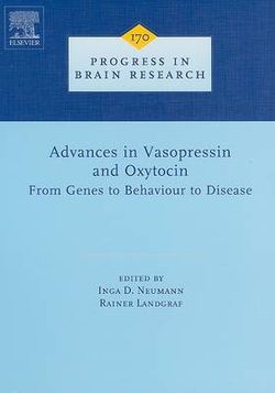 Advances in Vasopressin and Oxytocin - From Genes to Behaviour to Disease: Volume 170