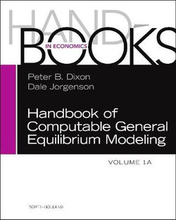 Handbook of Computable General Equilibrium Modeling: Volume 1A