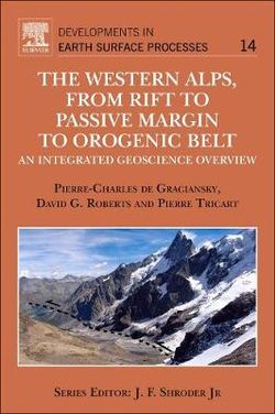 The Western Alps, from Rift to Passive Margin to Orogenic Belt: Volume 14