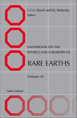 Handbook on the Physics and Chemistry of Rare Earths: Volume 42