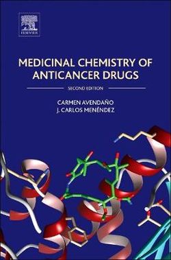 Medicinal Chemistry of Anticancer Drugs 2E