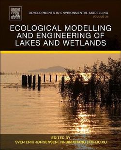 Ecological Modelling and Engineering of Lakes and Wetlands: Volume 26