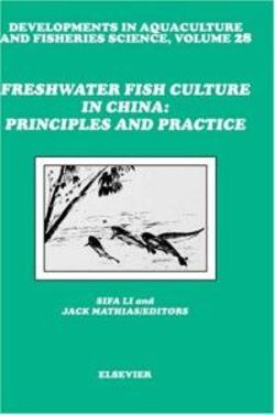 Freshwater Fish Culture in China: Principles and Practice