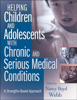 Helping Children and Adolescents with Chronic and Serious Medical Conditions