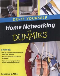 Home Networking Do-It-Yourself For Dummies