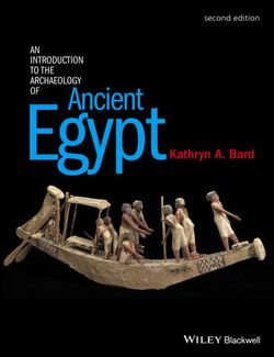 An Introduction to the Archaeology of Ancient Egypt