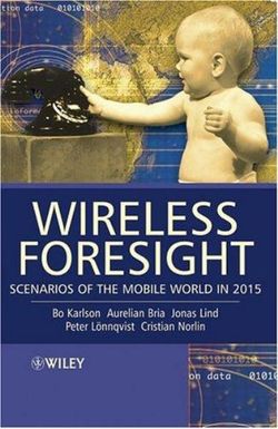 Wireless Foresight