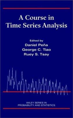 A Course in Time Series Analysis