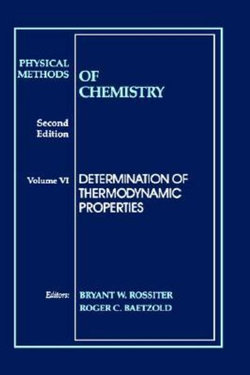 Physical Methods of Chemistry, Determination of Thermodynamic Properties