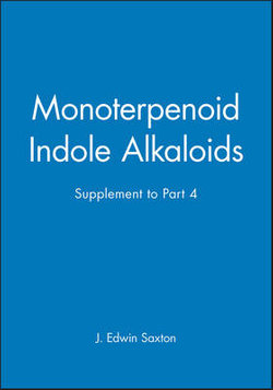 Monoterpenoid Indole Alkaloids, Volume 25, Part 4 Supplement