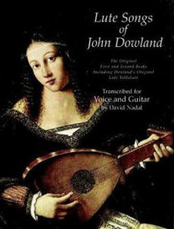 Lute Songs of John Dowland for Voice and Guitar