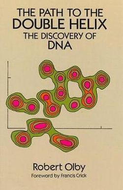 The Path to the Double Helix