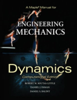 A Maple Manual for Engineering Mechanics: Dynamics - Computational Edition