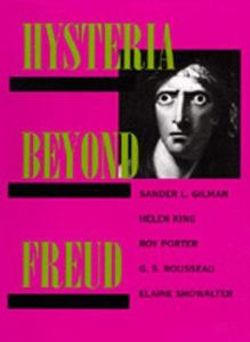 Hysteria Beyond Freud