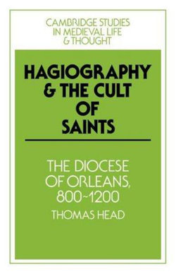 Hagiography and the Cult of Saints