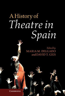 A History of Theatre in Spain