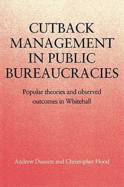 Cutback Management in Public Bureaucracies