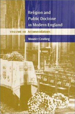 Religion and Public Doctrine in Modern England: Volume 1