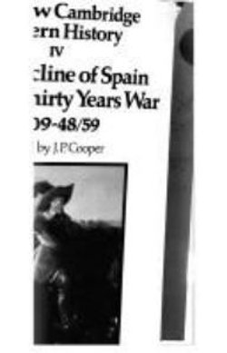 The Decline of Spain and the Thirty Years War, 1609-59