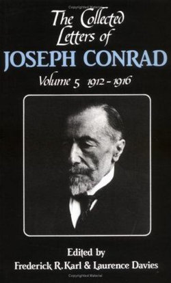 The Collected Letters of Joseph Conrad: 1912-1916 v. 5