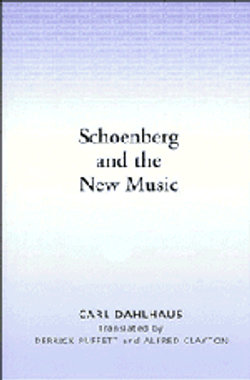 Schoenberg and the New Music