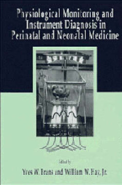 Physiological Monitoring and Instrument Diagnosis in Perinatal and Neonatal Medicine